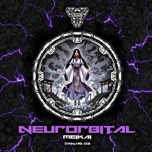 Meikai (feat. NEURORBITAL)