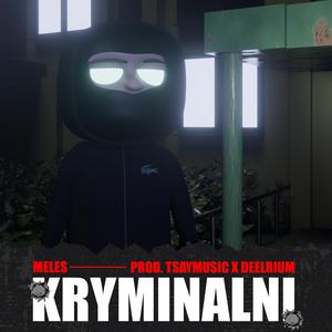 Kryminalni (feat. DEELIRIUM)