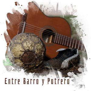 Entre Barro y Potrero