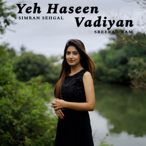 Yeh Haseen Wadiyan - Simran Sehgal