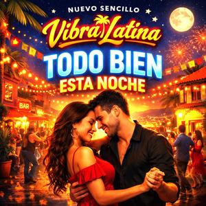 Todo Bien Esta Noche