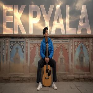 Ek Pyala