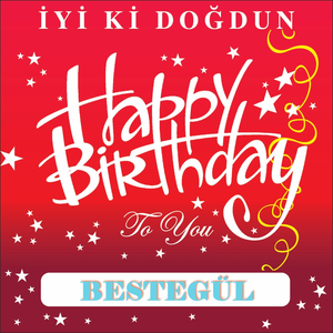 İyi Ki Doğdun Bestegül