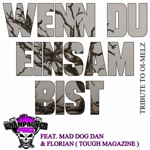 Wenn du einsam bist (Tribute to Oi-melz)