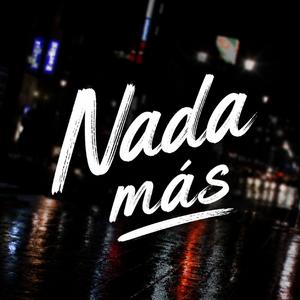 Nada más