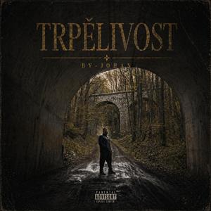 TRPĚLIVOST