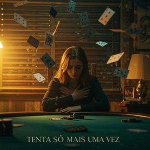 Tente só mais uma vez