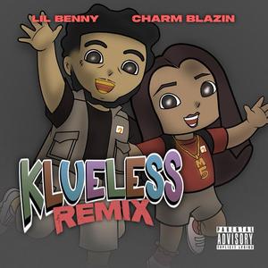 Klueless (feat. LilBenny) (Remix)