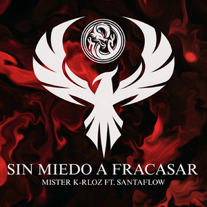 Sin miedo a fracasar (feat. Santaflow)
