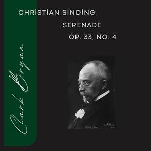 Christian Sinding: Serenade Op. 33, No. 4