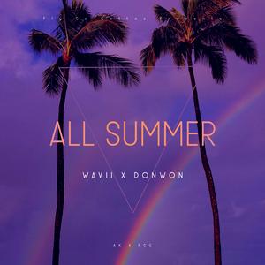 All Summer (feat. Donwon)