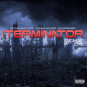 Rap Terminator (Remix) [feat. Young Wicked]