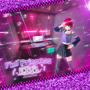 Fkn Princ3ss (feat. Sun Dojo)