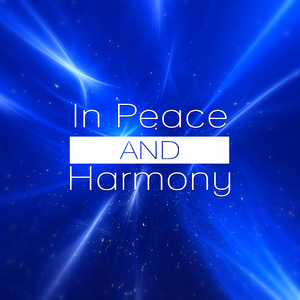 In Peace and Harmony
