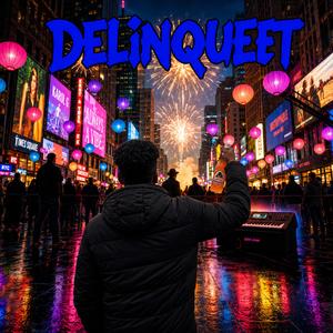 Delinquent