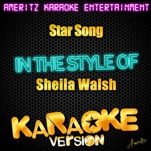 Star Song (In the Style of Sheila Walsh) [Karaoke Version]