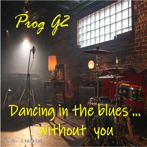 Dancing in the blues without you