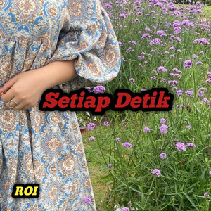 Setiap Detik