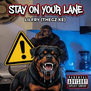Stay On Your Lane
