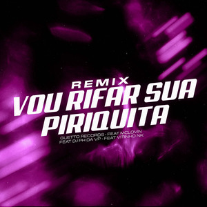 VOU RIFAR SUA PIRIQUITA (SPEED)