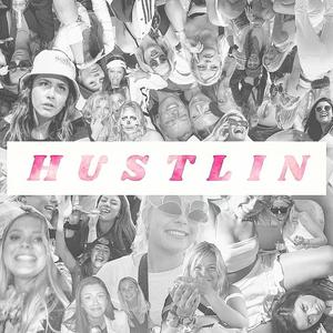 Hustlin'