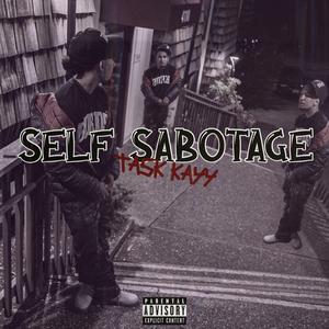 Self sabotage