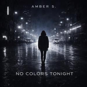 No Colors Tonight