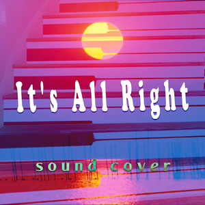 It's All Right (Melody Cover)