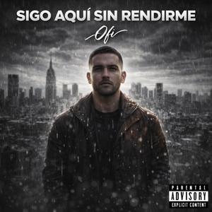 sigo aqui sin rendirme