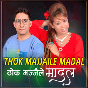 Thok Majjaile Madal