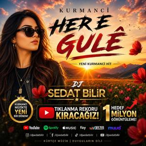 Kurmancî Her E Gulê