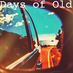 Days of Old (feat. Ben Morrison)