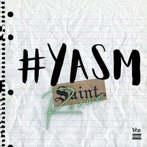 #YASM (You Ain’t Seein’ Me)