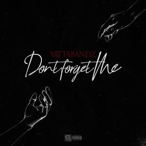 Don't Forget Me