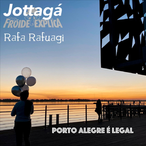 Porto Alegre É Legal (feat. Rafa Rafuagi)