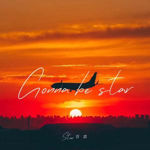 gonna be a star