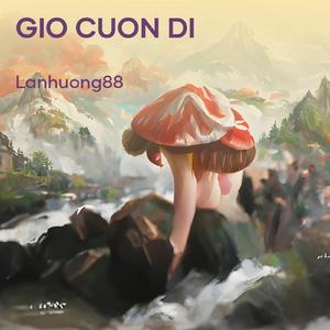 Gio Cuon Di