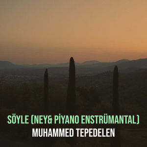 Söyle (Ney& Piyano Enstrümantal)