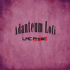Adanteum Lofi