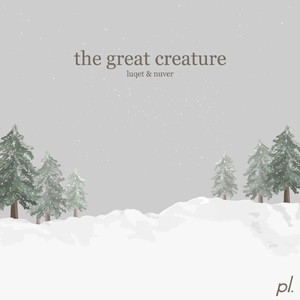 The Great Creature