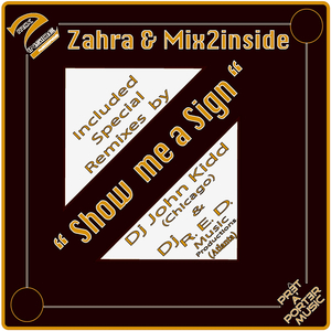 Show Me a Sign (Bumpin City Rmx) (Dj John Kidd Chicago Vocal)