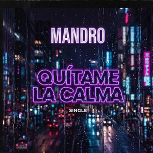 Quitame la Calma
