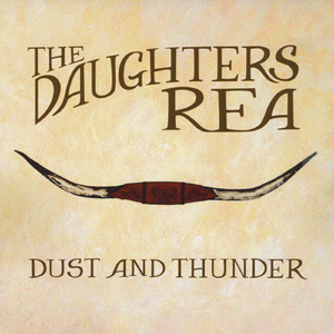 Dust and Thunder (feat. Ben Goger, TJ Birman, Tom Cacy, Caitlin Rea, Sarah Rea & Andy Roberts)