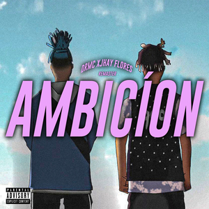 Ambicíon (2022 Remasterizado)