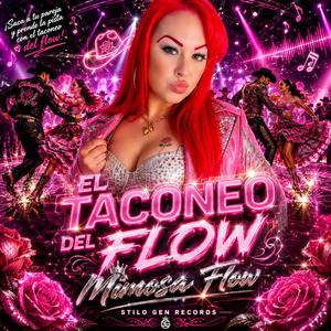 El Taconeo del Flow