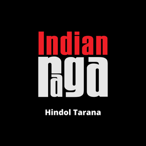 Hindol Tarana - Hindol - Ektaal