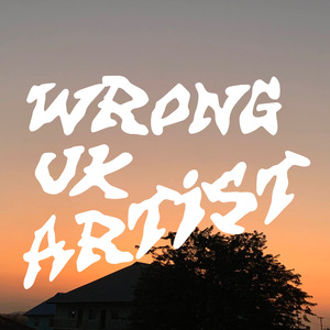 Wrong UK Artist