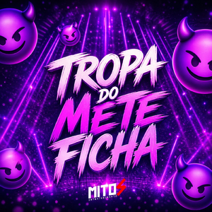 Tropa Do Mete Ficha