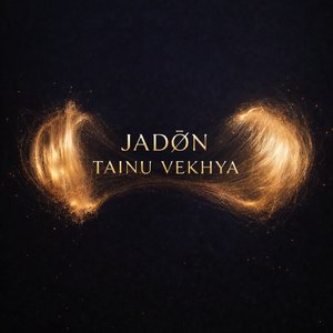 Jadon Tainu Vekhya