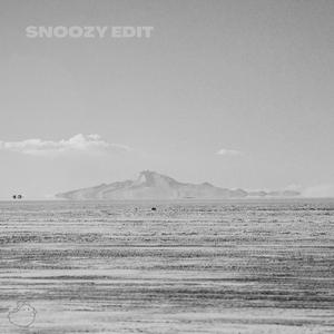 mirage (snoozy edit)